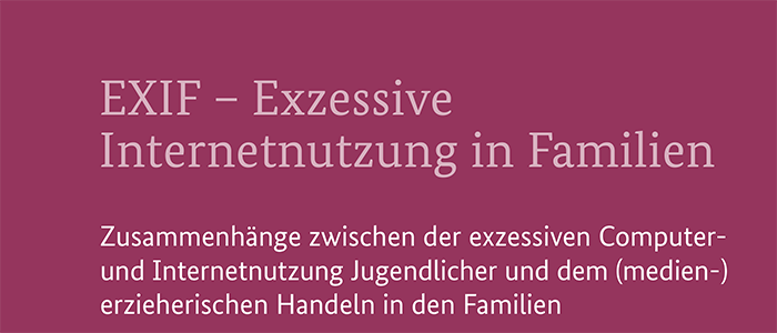 EXIF – Exzessive Internetnutzung in Familien