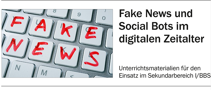 Fake News und Social Bots im digitalen Zeitalter