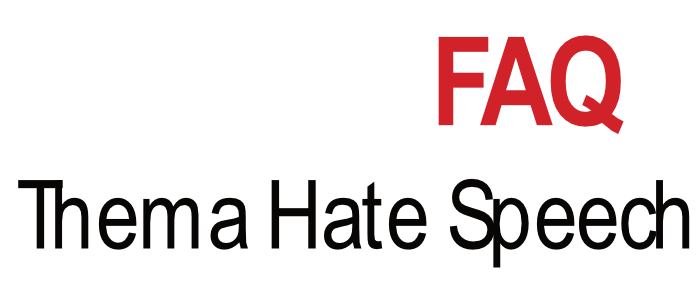 Hatespeech FAQ