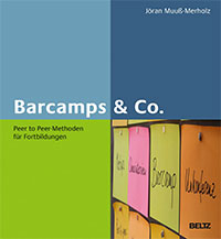 Barcamps & Co. Peer-to-peer-Methoden für Fortbildungen (Titelbild)