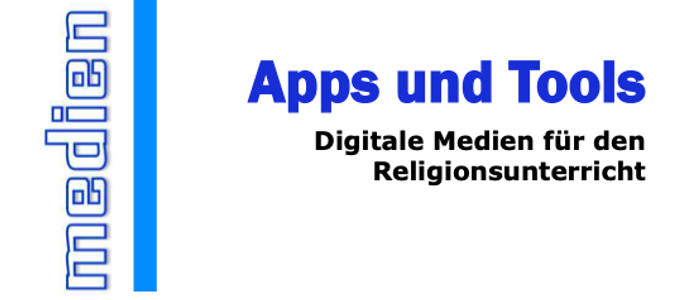Apps und Tools. Digitale Medien für den Religionsunterricht
