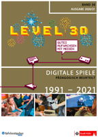 Level 30 Digitale Spiele pädagogisch beurteilt