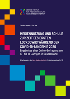 Mediennutzung und Schule zur Zeit des ersten Lockdowns während der Covid-19-Pandemie 2020 - Ergebnisse einer Online-Befragung von 10- bis 18-Jährigen in Deutschland