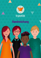 KryptoKids; Das Abenteuerspiel zum Thema Datenschutz für Kinder ab 8 Jahren