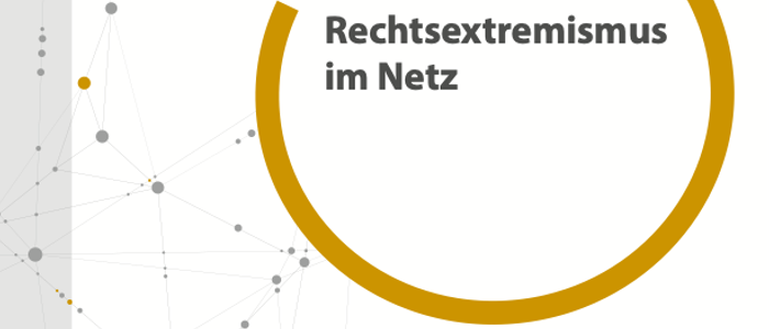 Rechtsextremismus im Netz – Bericht 2020/21