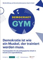 Democracy Gym – Demokratie ist wie ein Muskel, der trainiert werden muss.