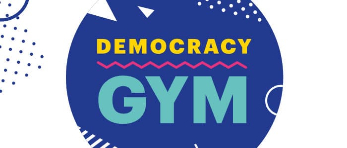 Democracy Gym