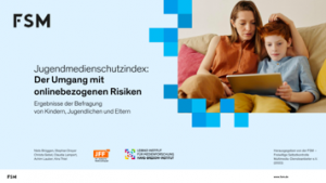 Jugendmedienschutzindex: Der Umgang mit onlinebezogenen Risiken. Ergebnisse der Befragung von Kindern, Jugendlichen und Eltern