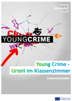 Young Crime – Urteil im Klassenzimmer