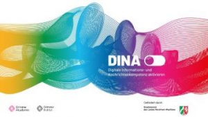 DINA: Digitale Informations- und Nachrichtenkompetenz aktivieren
