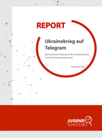 Ukrainekrieg auf Telegramm. Rechtsextremer Kontenpunkt für Desinformationen und Verschwörungserzählungen