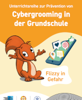 Unterrichtsreihe zur Prävention von Cybergrooming in der Grundschule. Flizzy in Gefahr