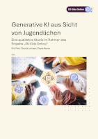 Generative KI aus Sicht von Jugendlichen: Eine qualitative Studie im Rahmen des Projekts "EU Kids Online"