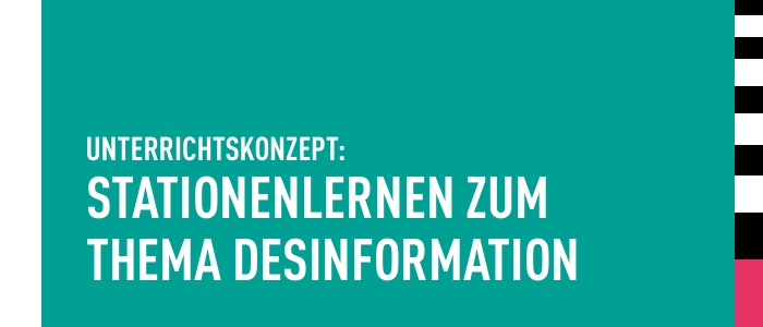 Stationenlernen zum Thema Desinformation