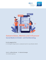 Katzenvideos, Memes und Influencer. Social Media im Kinder- und Familienalltag