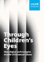 Through Children’s Eyes. How Digital Technologies Enable Child Sexual Abuse