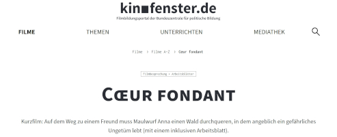 Cœur fondant. Kurzfilm: Auf dem Weg zu einem Freund muss Maulwurf Anna einen Wald durchqueren, in dem angeblich ein gefährliches Ungetüm lebt (mit einem inklusiven Arbeitsblatt).